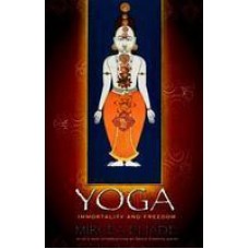 Yoga: Immortality and Freedom (Paperback) by Mircea Eliade